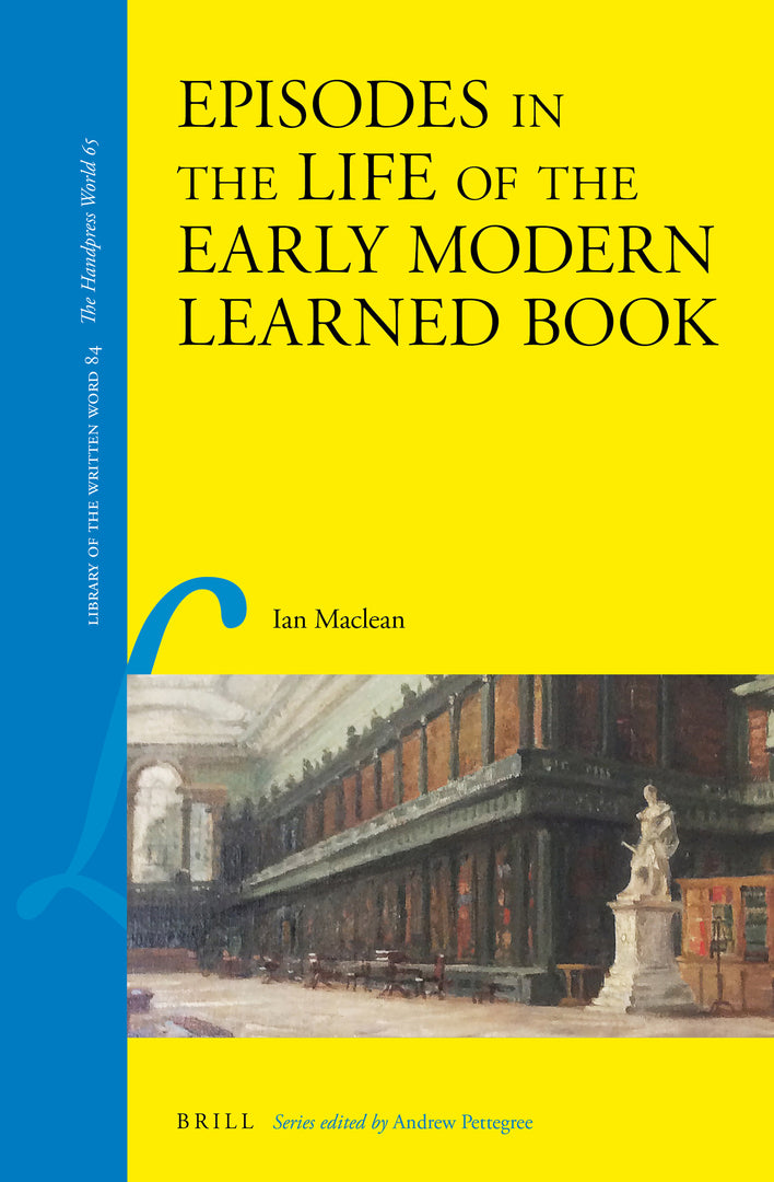 Cover image for Episodes in the Life of the Early Modern Learned Book ISBN 9789004440074